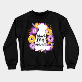 Black Lab Mama Crewneck Sweatshirt